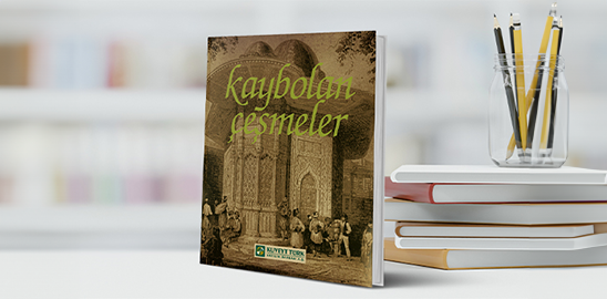 Kaybolan Çeşmeler